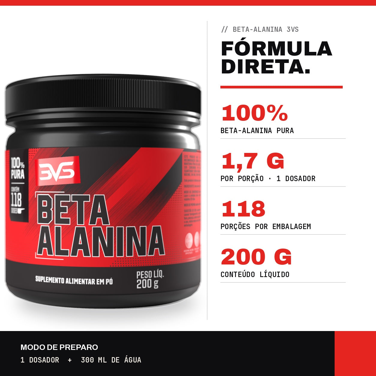 Destaques da Beta Alanina 3VS: 1,7g por porção, 118 porções e 200g
