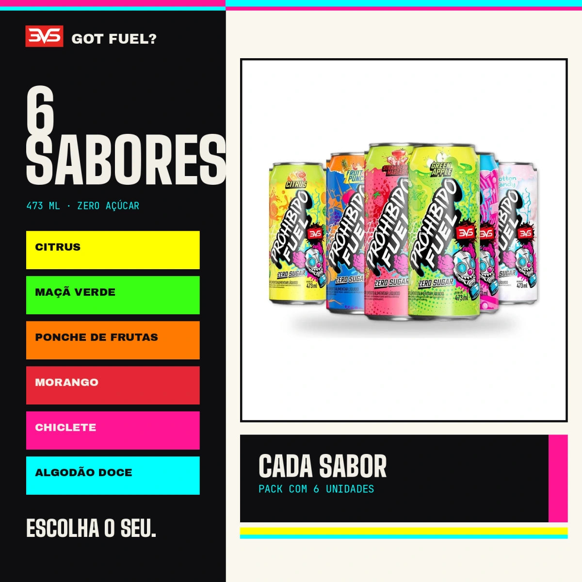 Prohibido Fuel pack com 6 latas de 473ml e variedade de sabores