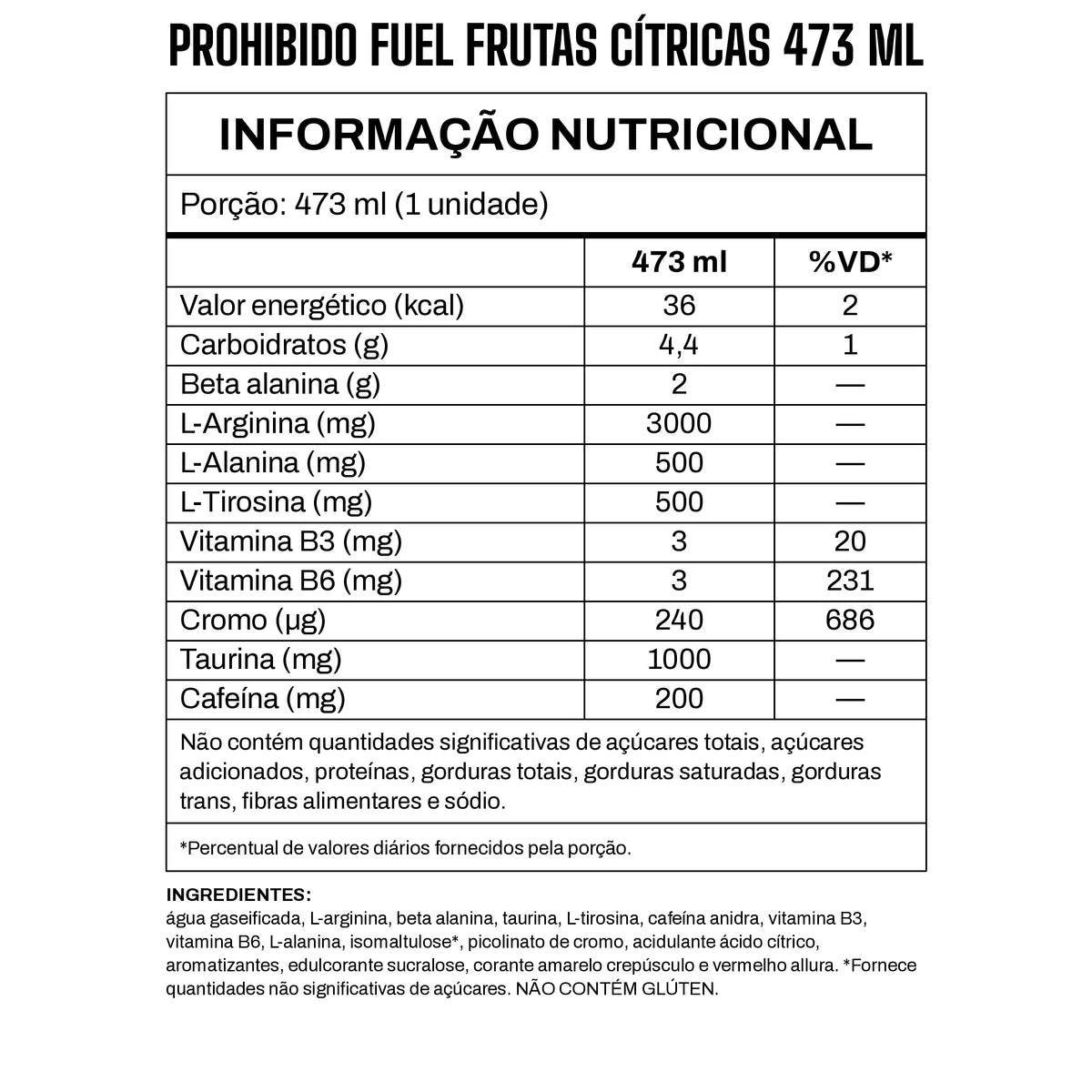 Tabela nutricional — Prohibido Fuel Frutas Cítricas (Citrus) 473 ml, com ingredientes